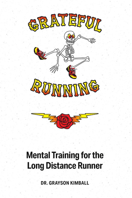 Grateful Running: Mental Training for the Long Distance Runner