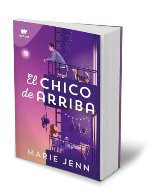 El chico de arriba / The Boy Upstairs (Spanish Edition)