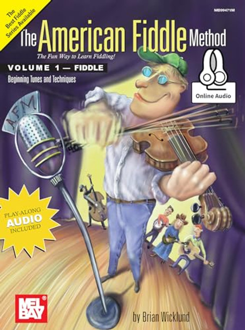 The American Fiddle Method Volume 1: Beginning Fiddle Tunes and Techniques