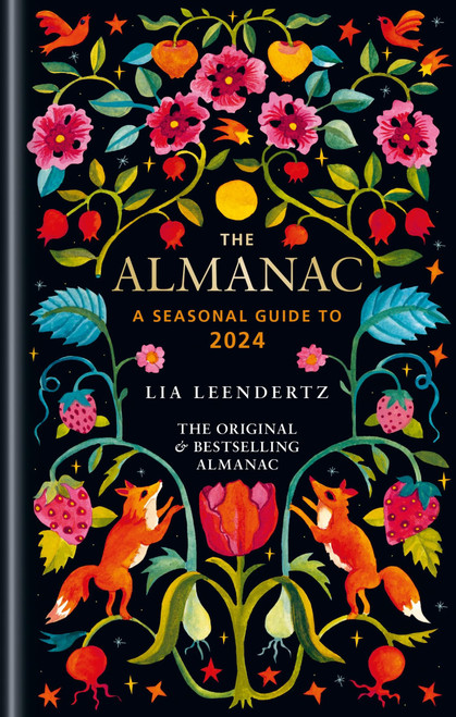 The Almanac 2024: THE ORIGINAL AND BESTSELLING GUIDE TO THE YEAR