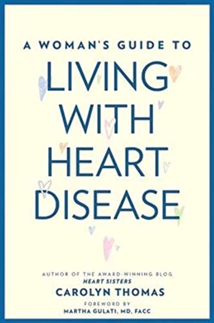 A Woman's Guide to Living with Heart Disease