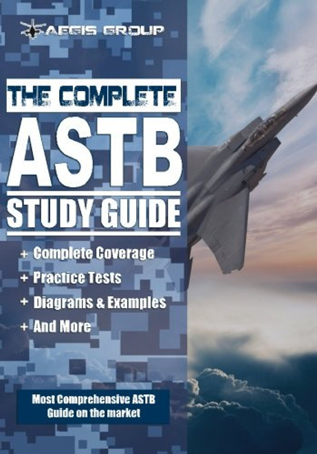 The Complete ASTB Study Guide: Preparation Guide and Practice Test for the ASTB-E Exam