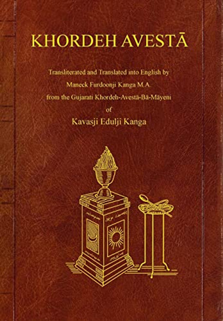 Khordeh Avesta (Avestan and English Edition)