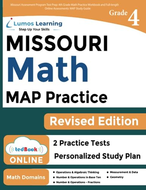 Missouri Assessment Program Test Prep: 4th Grade Math Practice Workbook and Full-length Online Assessments: MAP Study Guide (MO MAP by Lumos Learning)