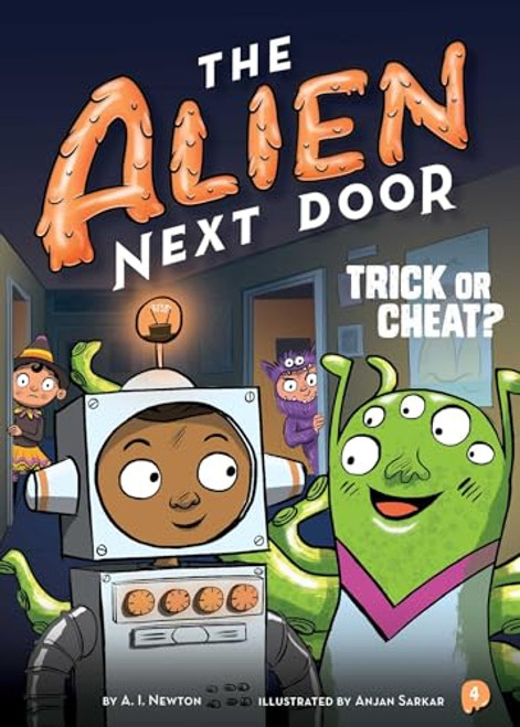 The Alien Next Door 4: Trick or Cheat?