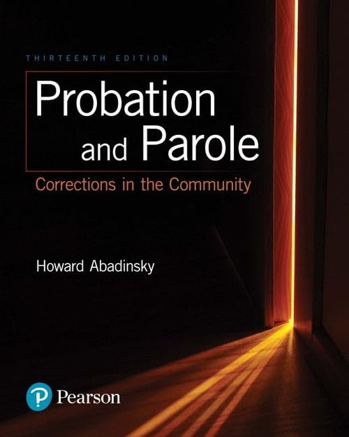 Probation and Parole: Corrections in the Community