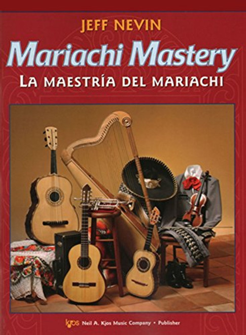 Mariachi Mastery / La Maestria del Mariachi (Violins/Violines 1 & 2)