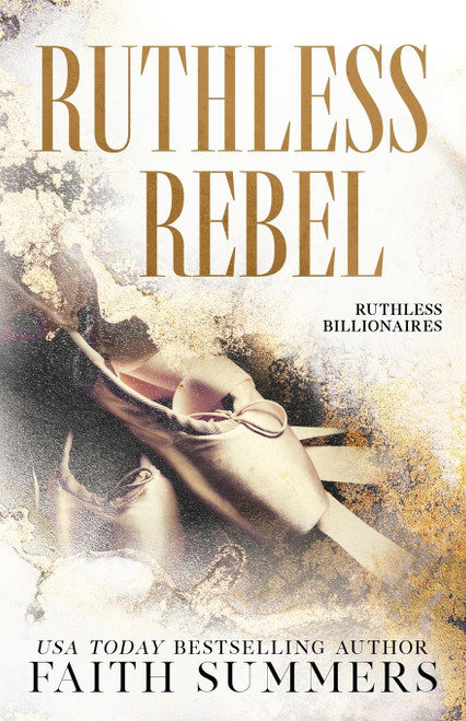 Ruthless Rebel: An Arranged Marriage Romance (Ruthless Billionaires)