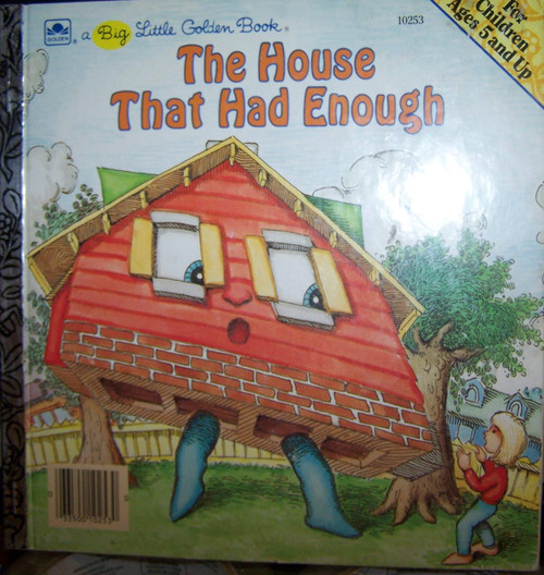 The House That Had Enough (Big Little Golden Books)