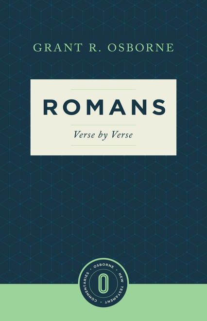 Romans Verse by Verse (Osborne New Testament Commentaries)