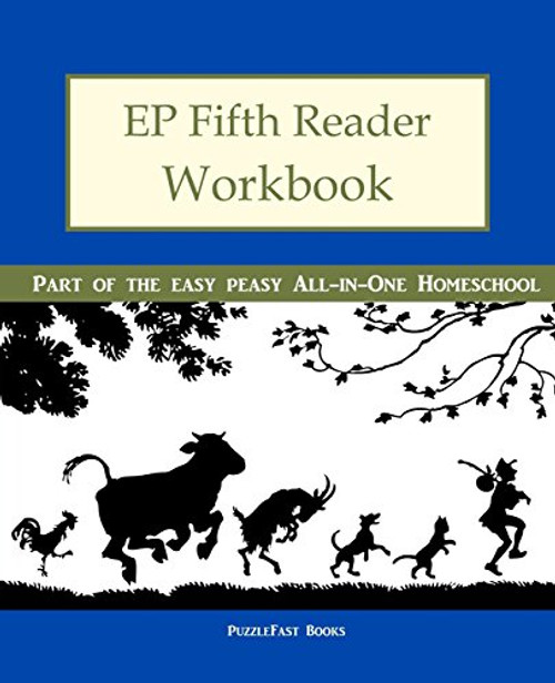 EP Fifth Reader Workbook: Part of the Easy Peasy All-in-One Homeschool