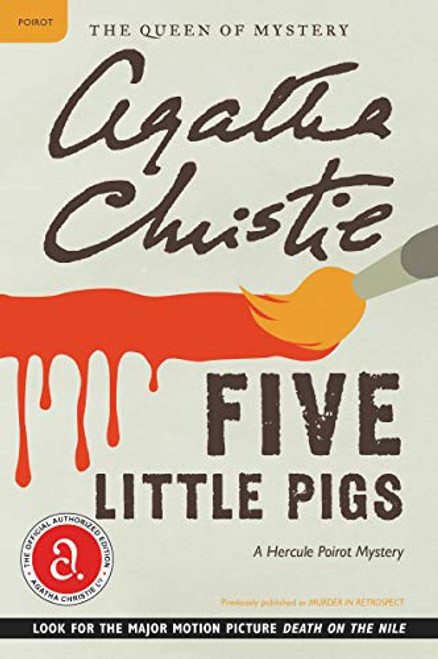 Five Little Pigs: A Hercule Poirot Mystery (Hercule Poirot Mysteries, 24)