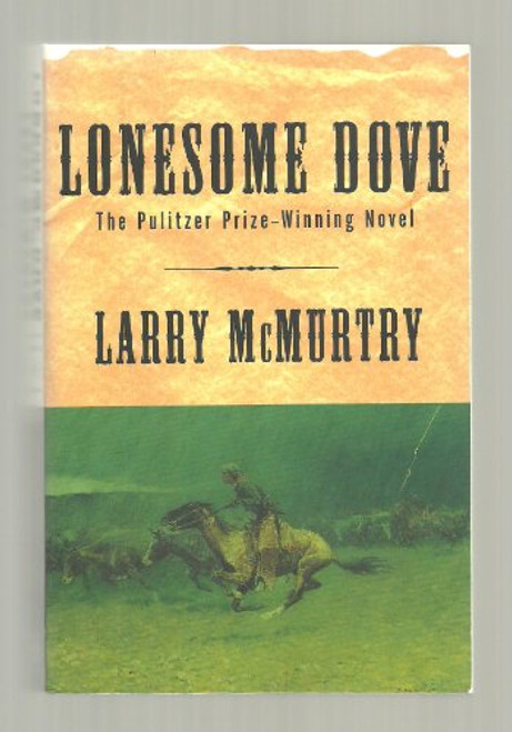 Lonesome Dove : A Novel
