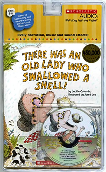 There Was an Old Lady Who Swallowed a Shell! (There Was an Old Lady [Colandro])