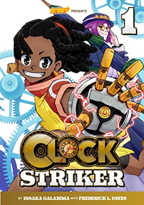 Clock Striker, Volume 1: "I'm Gonna Be a SMITH!" (Saturday AM TANKS / Clock Striker, 1)