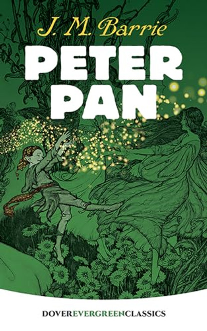 Peter Pan (Dover Children's Evergreen Classics)