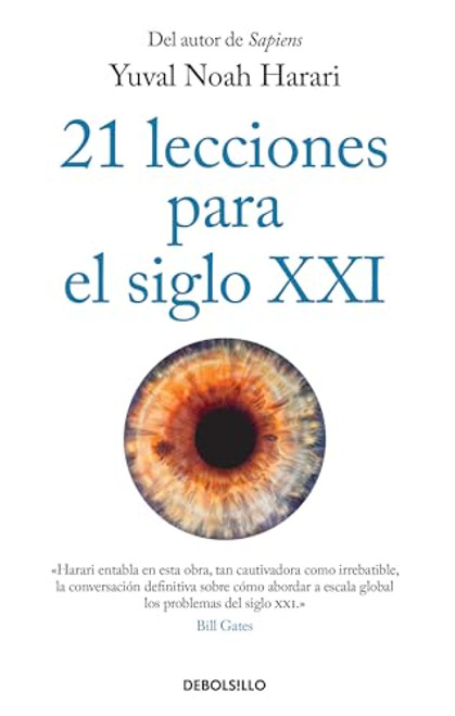 21 lecciones para el siglo XXI / 21 Lessons for the 21st Century (Spanish Edition)
