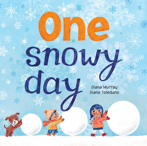 One Snowy Day: A Winter Weather Book For Kids (Counting Books For Toddlers, Learning Numbers)