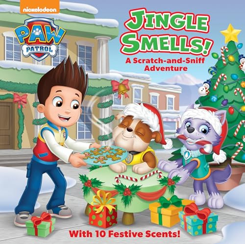 Jingle Smells!: A Scratch-and-Sniff Adventure (PAW Patrol): A Holiday Scratch-and-Sniff Book for Kids
