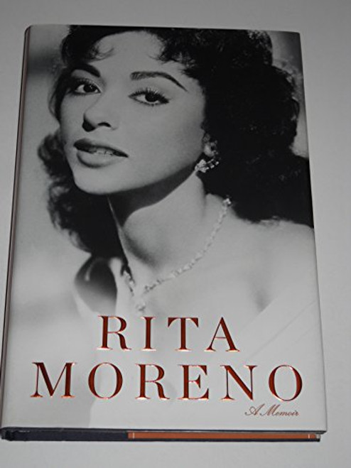 Rita Moreno: A Memoir