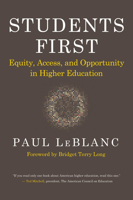 Students First: Equity, Access, and Opportunity in Higher Education