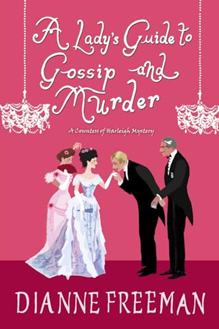 A Lady's Guide to Gossip and Murder (A Countess of Harleigh Mystery)