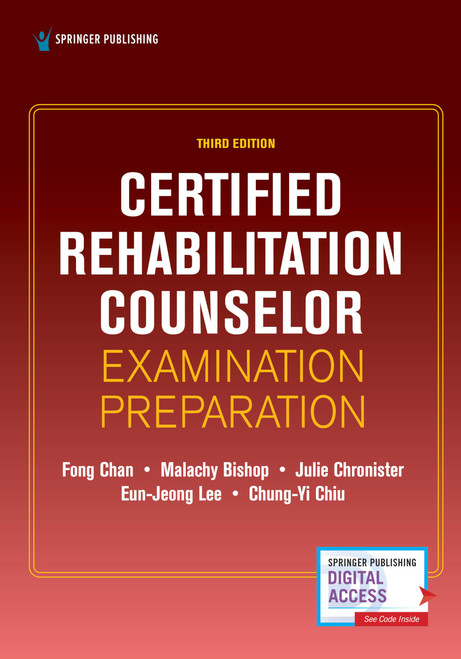 Certified Rehabilitation Counselor Examination Preparation,ThirdEditionCRC Exam Prep,CRC Exam Study Guide