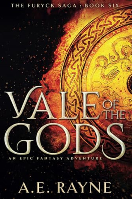 Vale of the Gods (The Furyck Saga: Book 6)