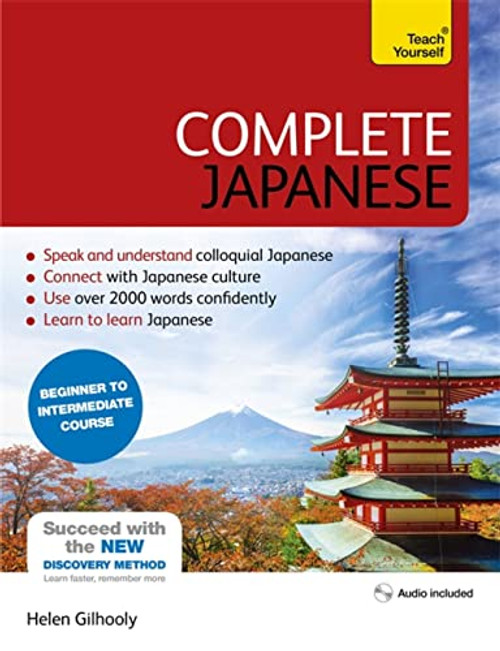 Complete Japanese Beginner to Intermediate Course: Learn to read, write, speak and understand a new language (Teach Yourself)