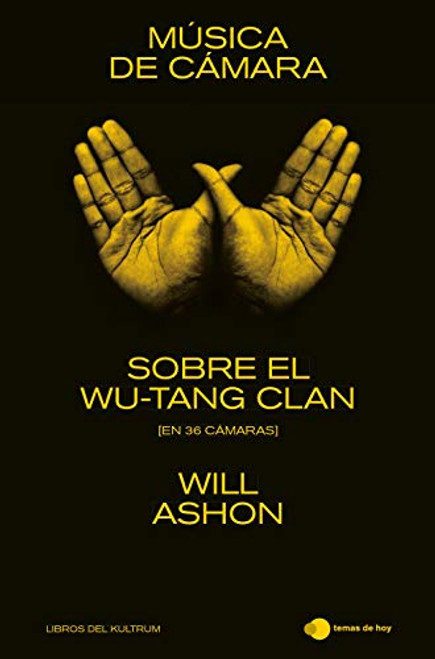 Msica de cmara: Sobre el Wu-Tang Clan (en 36 cmaras)