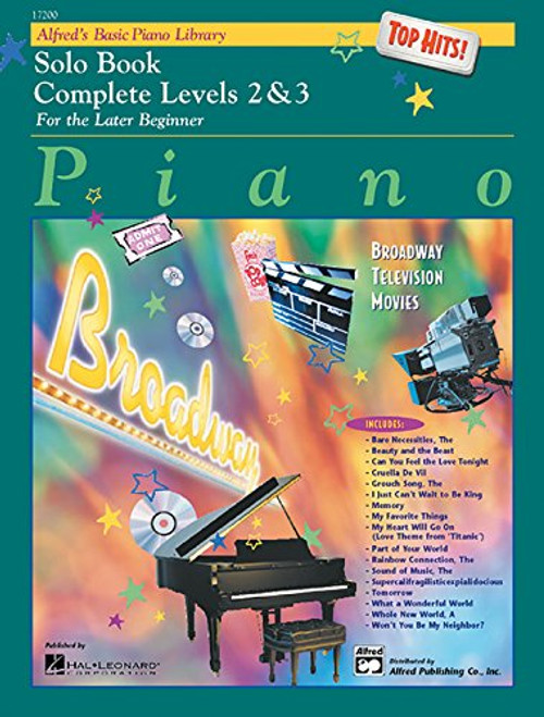 Alfred's Basic Piano Library Top Hits! Solo Book Complete, Bk 2 & 3: For the Later Beginner (Alfred's Basic Piano Library, Bk 2 & 3)