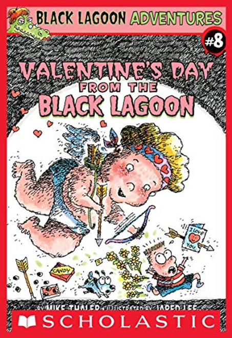 Valentine's Day from the Black Lagoon (Black Lagoon Adventures, No. 8)