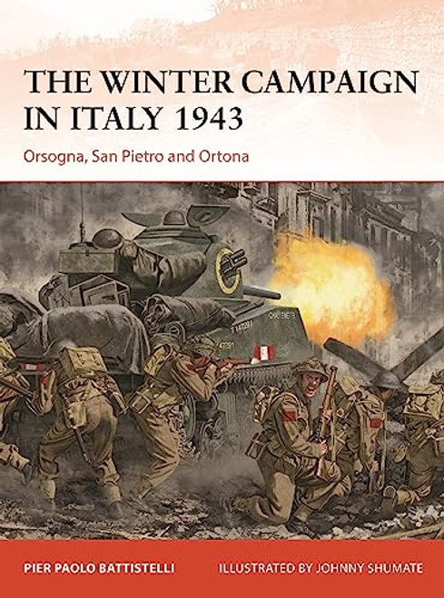 The Winter Campaign in Italy 1943: Orsogna, San Pietro and Ortona (Campaign, 395)