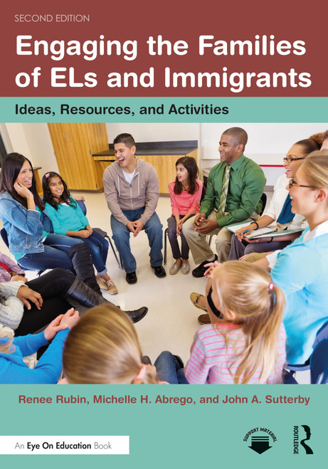 Engaging the Families of ELs and Immigrants (Eye on Education)