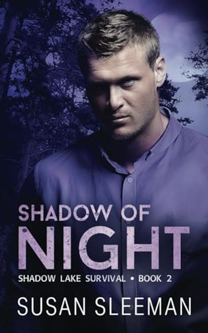 Shadow of Night: (Shadow Lake Survival - Book 2)