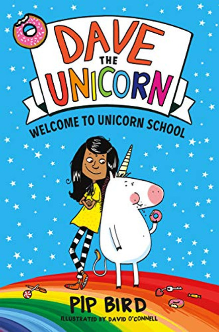 Dave the Unicorn: Welcome to Unicorn School (Dave the Unicorn, 1)