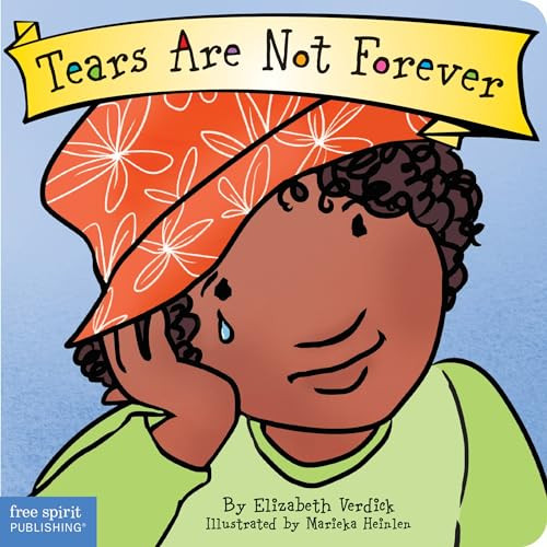 Tears Are Not Forever Board Book (Best Behavior)