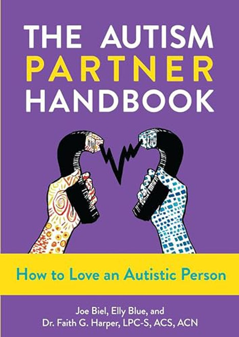 The Autism Partner Handbook: How to Love an Autistic Person (5-Minute Therapy)