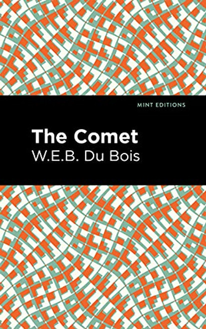 The Comet (Mint EditionsBlack Narratives)