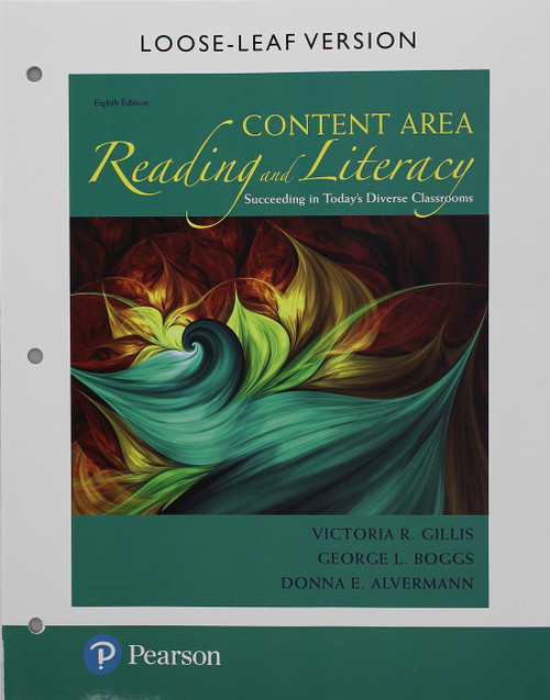 Content Area Reading and Literacy: Succeeding in Today's Diverse Classrooms, Pearson eText with Loose-Leaf Version -- Access Card Package (What's New in Literacy)