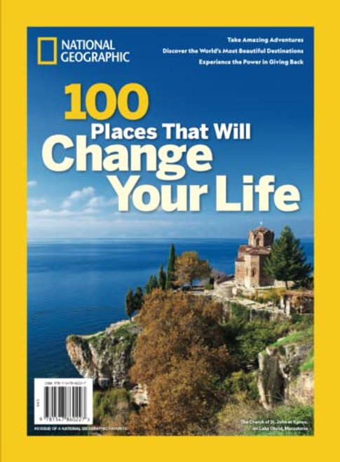 National Geographic 100 Places That Will Change Your Life