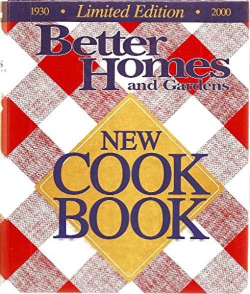 Better Homes and Gardens New Cookbook (1930-2000 Limited Edition)