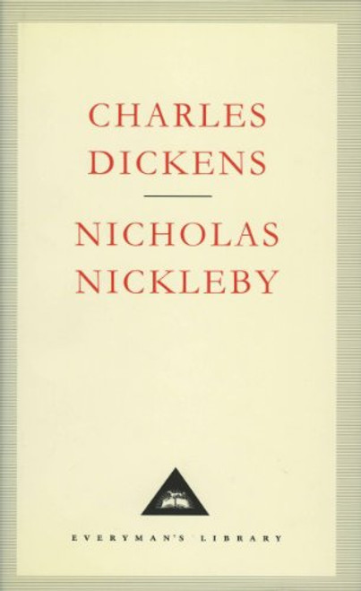 Nicholas Nickleby (Everyman's Library Classics)