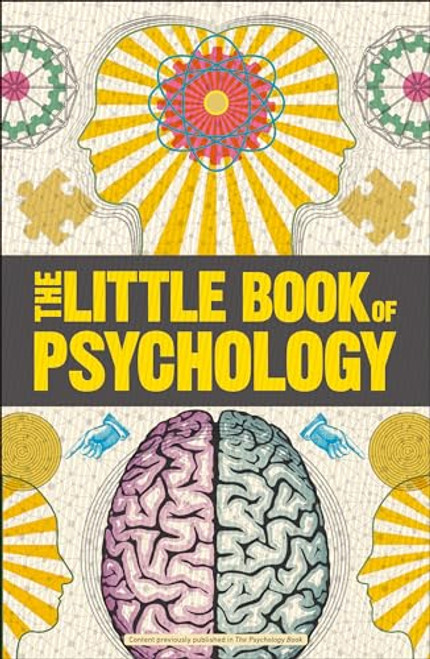 Big Ideas: The Little Book of Psychology (DK Little Book of)
