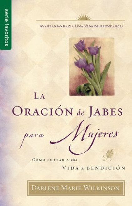 La oracin de Jabes para mujeres (Favoritos) (Spanish Edition)