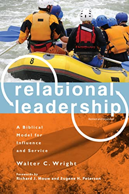 Relational Leadership: A Biblical Model for Influence and Service