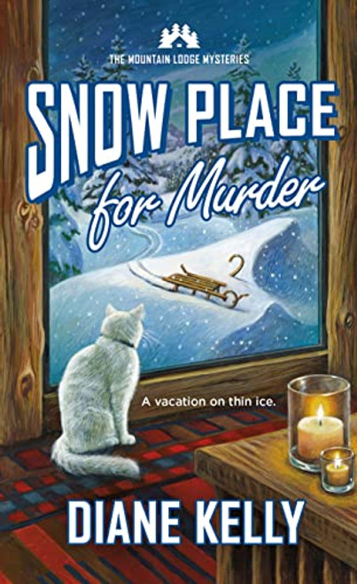 Snow Place for Murder (Mountain Lodge Mysteries, 3)