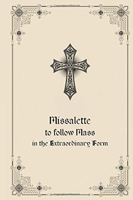 Missalette to Follow Mass in the Extraordinary Form