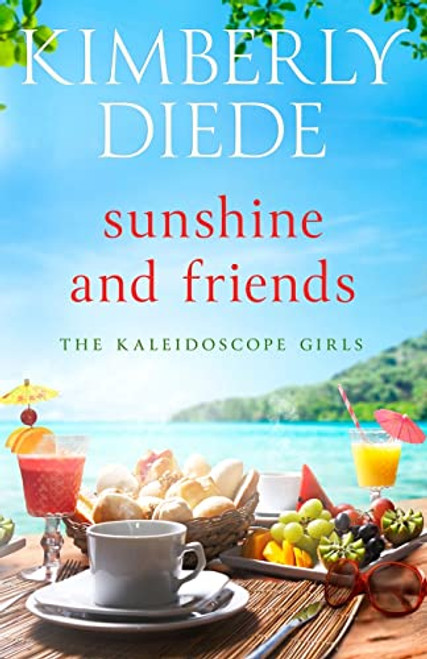 Sunshine and Friends (The Kaleidoscope Girls)