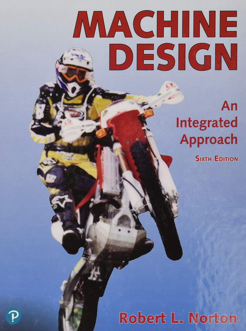 Machine Design: An Integrated Approach